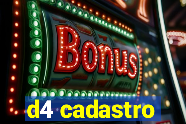 d4 cadastro