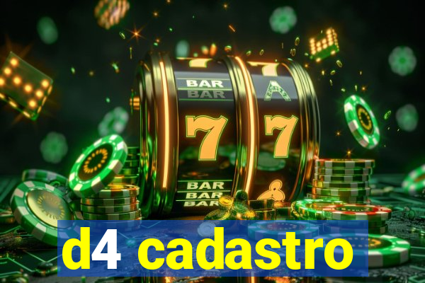 d4 cadastro