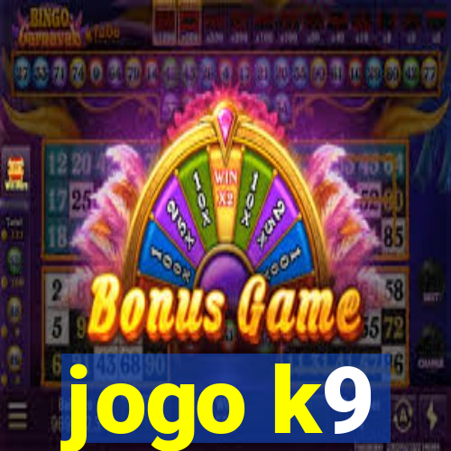 jogo k9