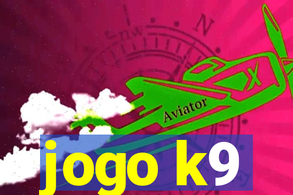 jogo k9