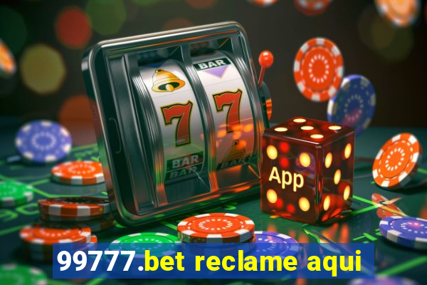 99777.bet reclame aqui