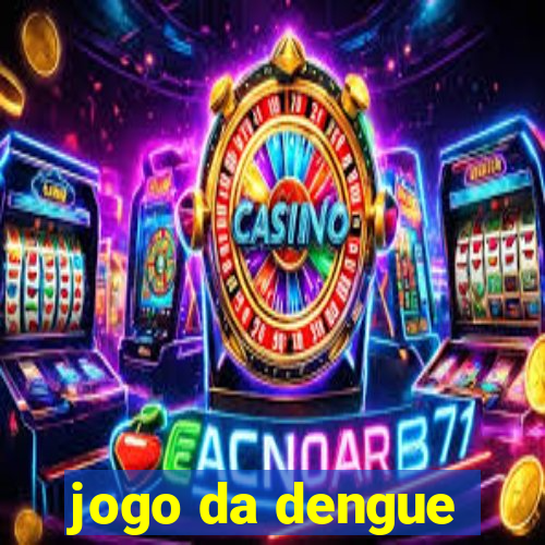 jogo da dengue