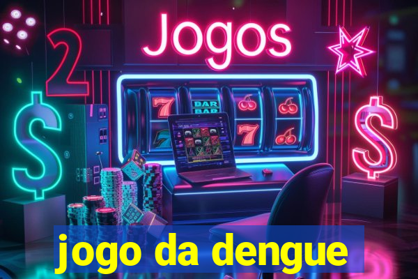 jogo da dengue