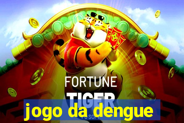 jogo da dengue