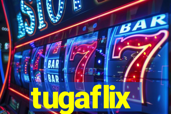 tugaflix