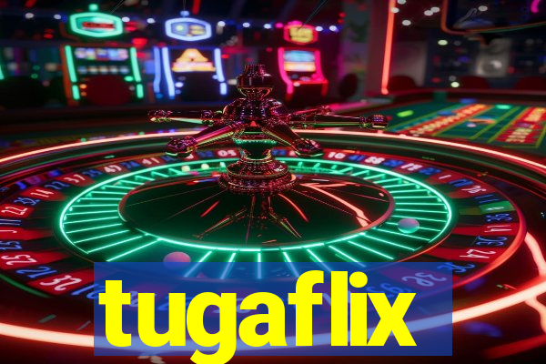 tugaflix