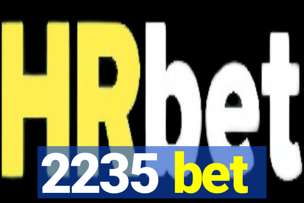 2235 bet