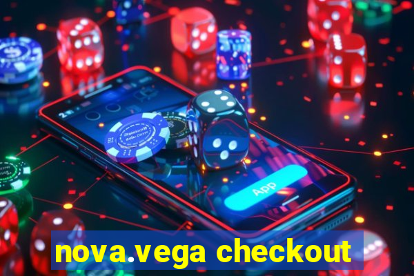 nova.vega checkout