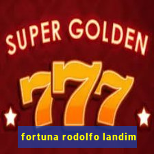 fortuna rodolfo landim