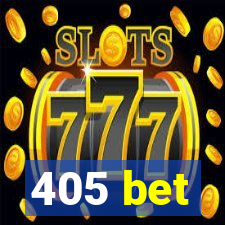 405 bet