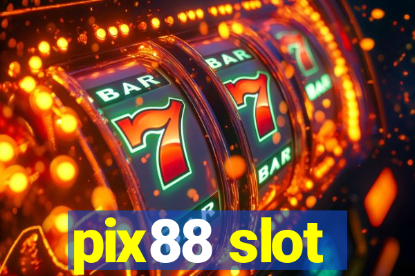 pix88 slot