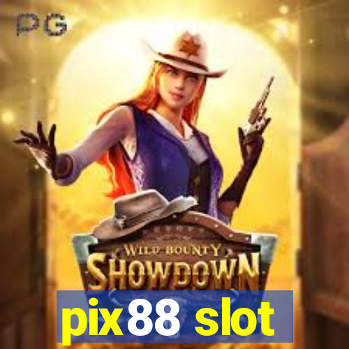 pix88 slot