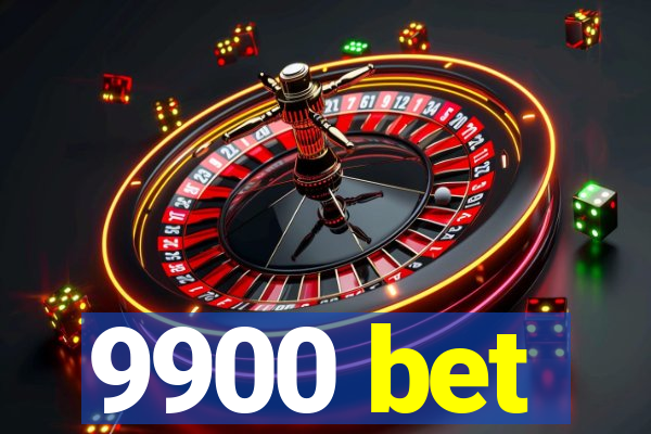 9900 bet