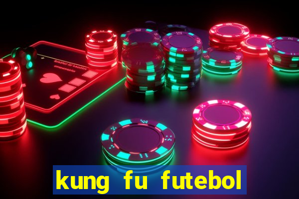 kung fu futebol clube torrent