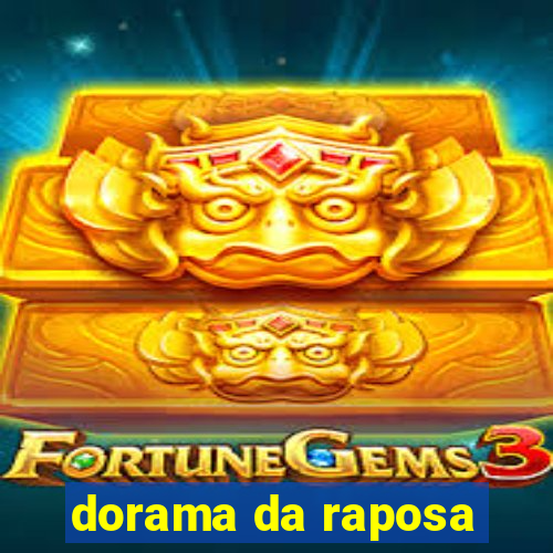 dorama da raposa