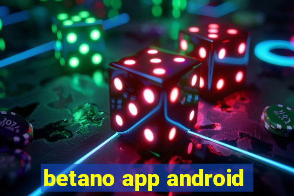 betano app android