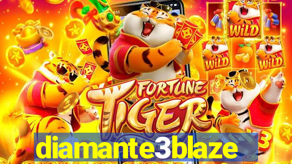 diamante3blaze