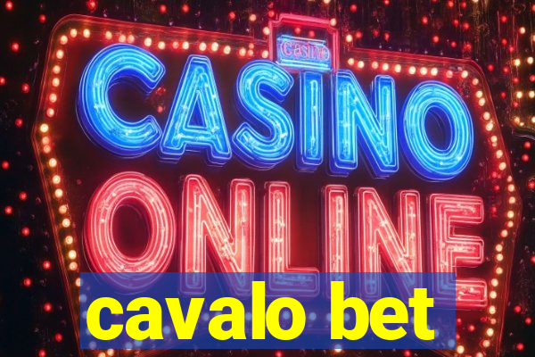 cavalo bet