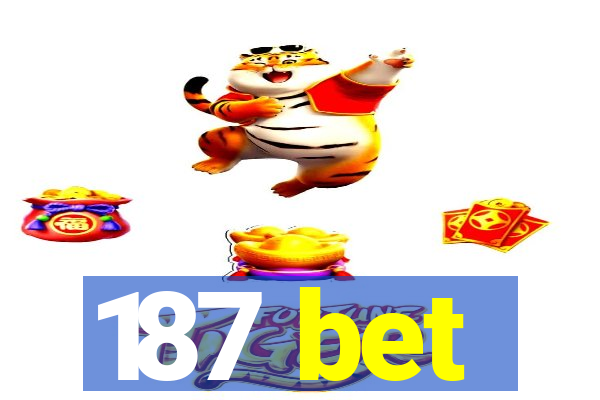 187 bet