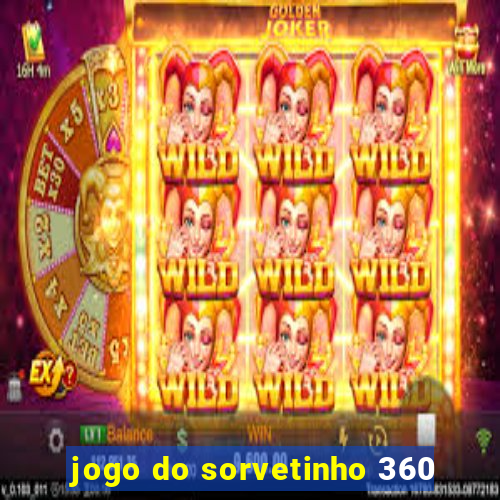 jogo do sorvetinho 360