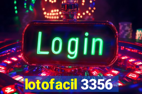 lotofacil 3356