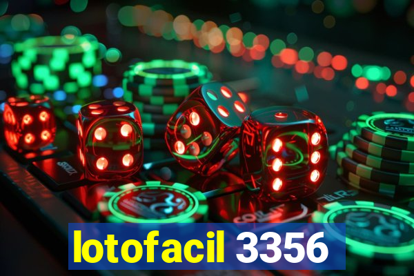 lotofacil 3356