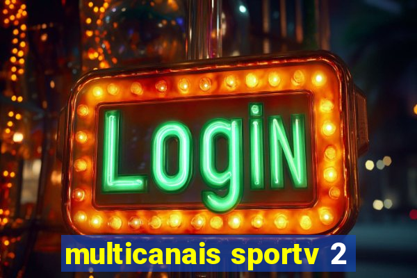 multicanais sportv 2