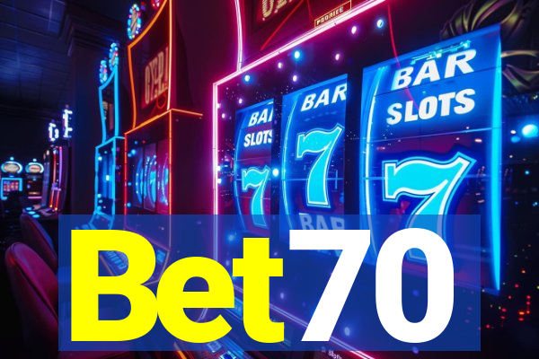 Bet70