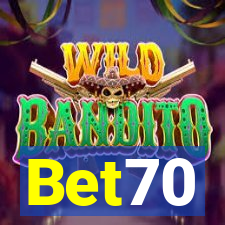 Bet70