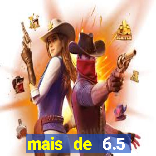 mais de 6.5 escanteios o que significa