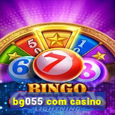 bg055 com casino