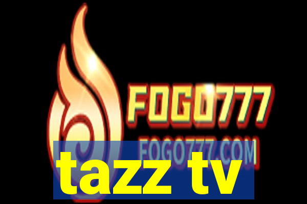 tazz tv