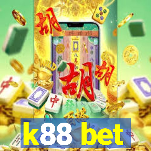 k88 bet