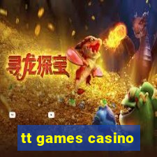 tt games casino