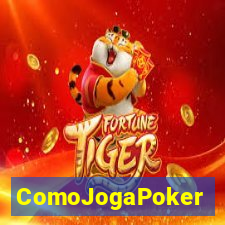 ComoJogaPoker