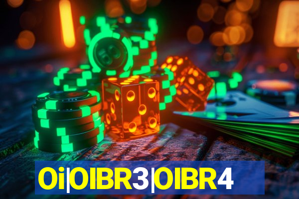 Oi|OIBR3|OIBR4