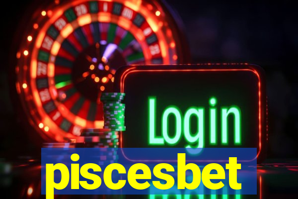 piscesbet