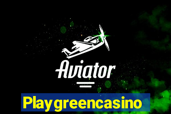 Playgreencasino