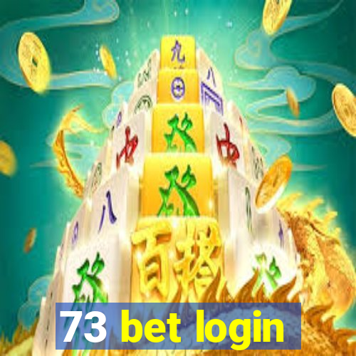 73 bet login