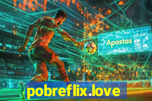 pobreflix.love