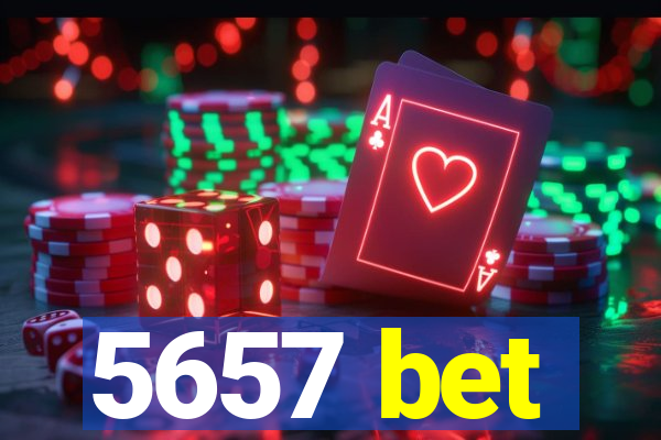 5657 bet