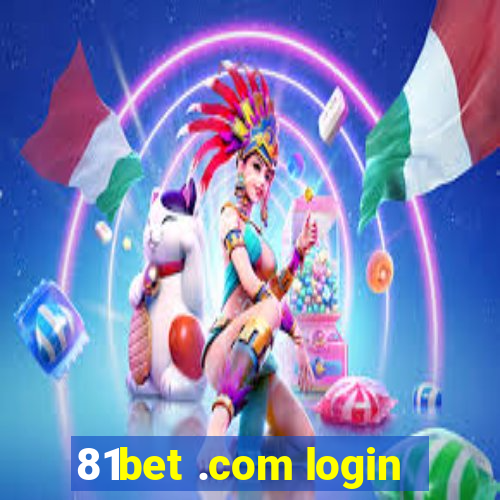 81bet .com login