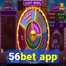 56bet app