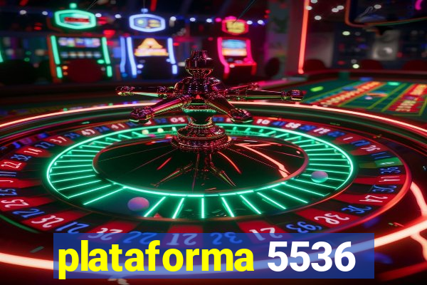 plataforma 5536