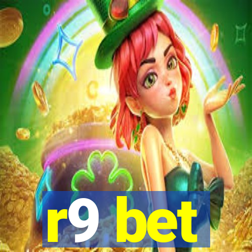 r9 bet