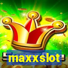 maxxslot