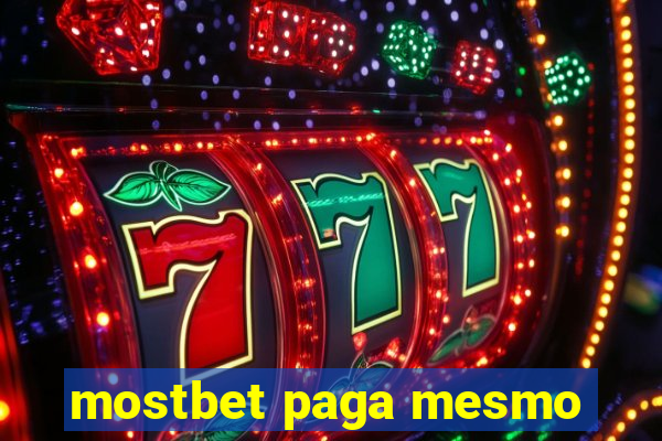 mostbet paga mesmo