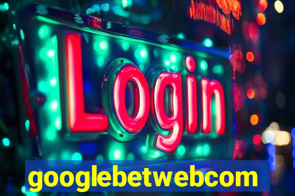 googlebetwebcom