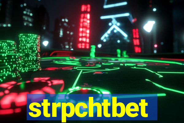 strpchtbet