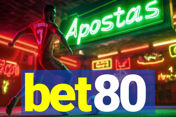 bet80